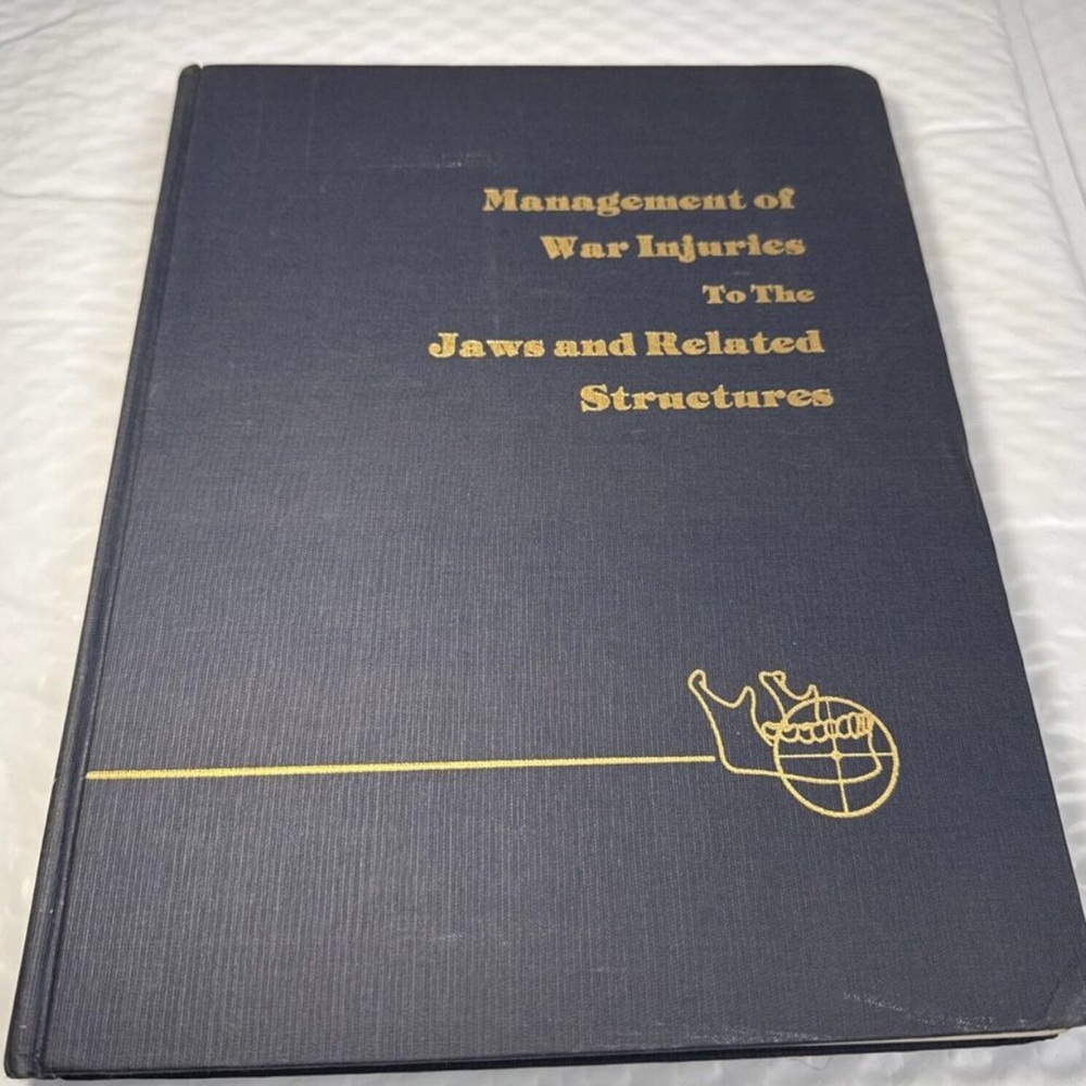 Navy Medical Book Management Of War Injuries To The Jaw Book